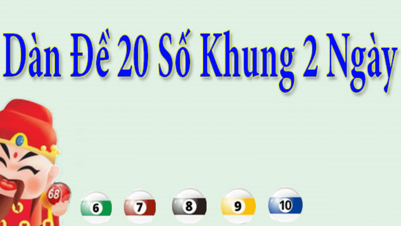 xây dựng xong dàn đề 20 số hàng ngày