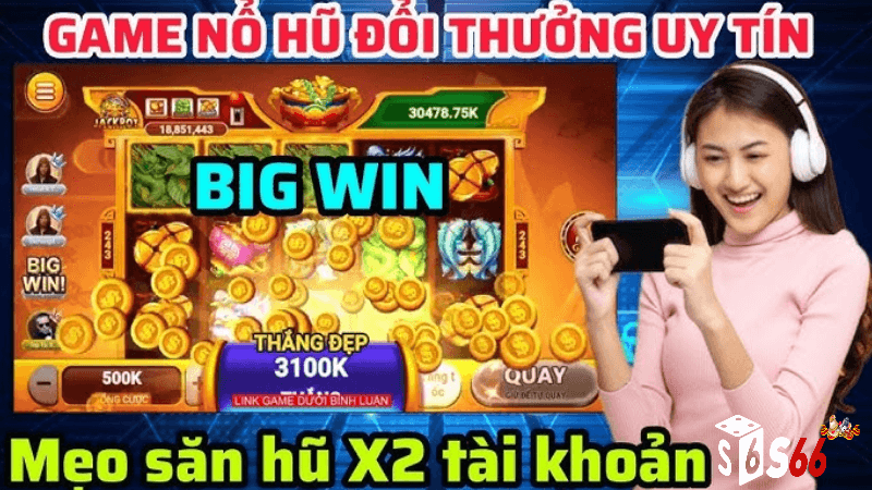 Game quay hũ dễ nổ nhất