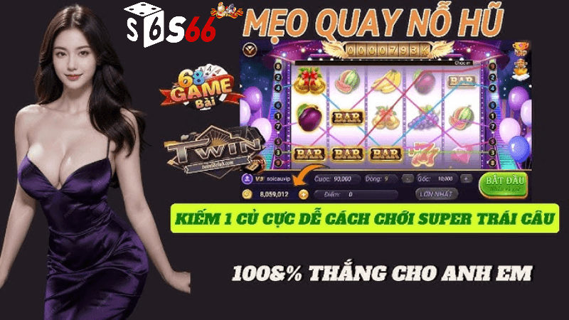 Cách Thực Hiện Game Quay Hũ Dễ Nổ Nhất