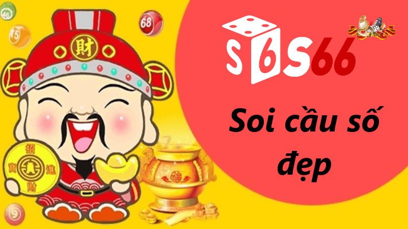 Soi cầu số đẹp tại S666